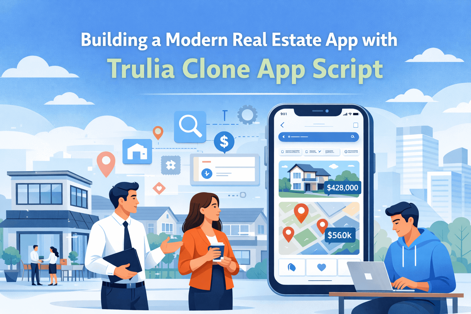 Building a Modern Real Estate App with Trulia Clone App Script